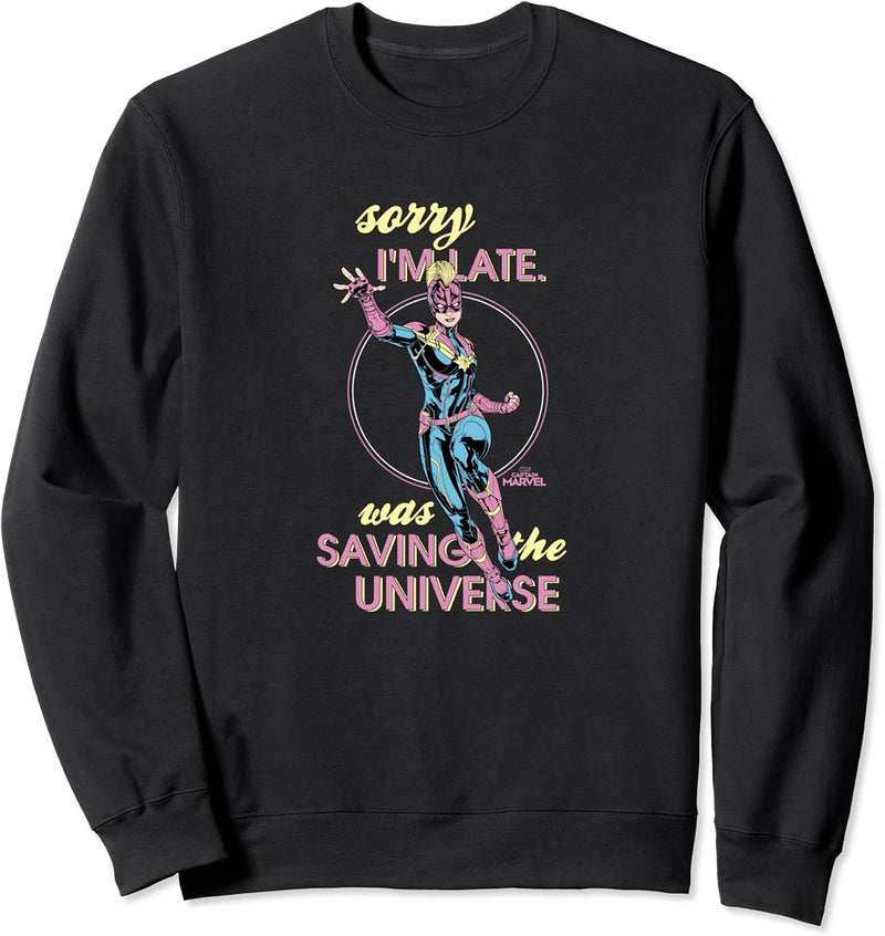 Marvel Captain Marvel Sorry I was Saving The Universe Sweatshirt