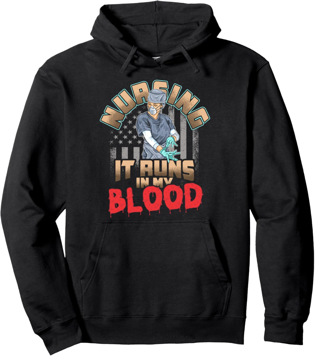 Nursing It Runs In My Blood - Proud Nurse Pullover Hoodie