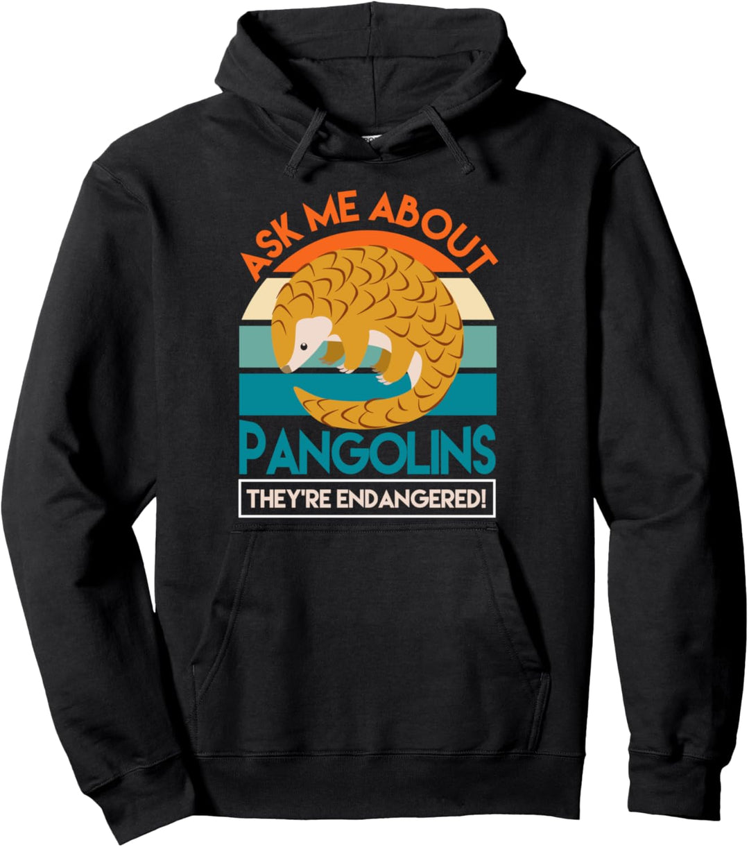 Speichern Sie die Pangolins Fragen Sie mich nach Pangolins Pullover Hoodie