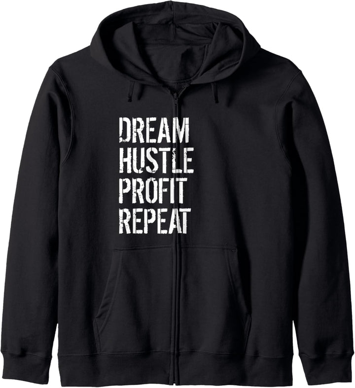 Motivierender Unternehmer - Dream Hustle Profit Repeat Kapuzenjacke