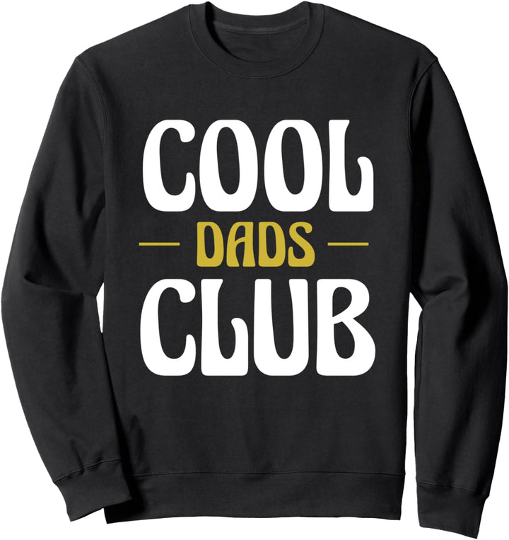 Cool Dads Club Werdender Vater Papa Sweatshirt