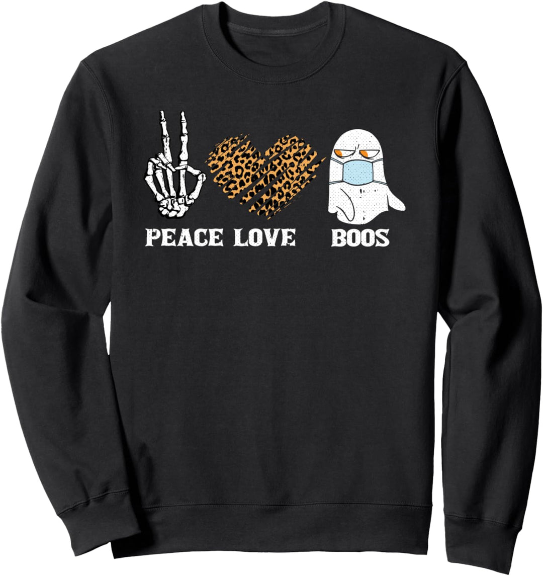 Peace Love Boo Lazy Halloween Kostüm Lustig Geist Quarantäne Sweatshirt