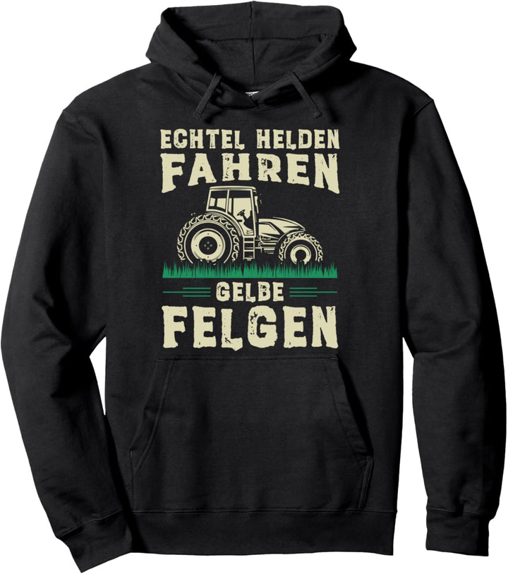 Echte Helden haben Gelbe Felgen Landwirt Traktor Pullover Hoodie