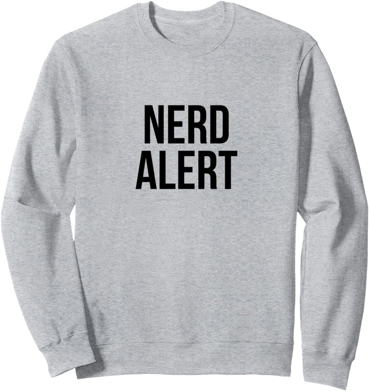 Nerd Alert Dorky Netter Lustiger Dork Sweatshirt