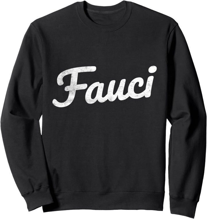 Vintage Dr. Fauci T-Shirt I Love Fauci – I Love Science Meme Sweatshirt