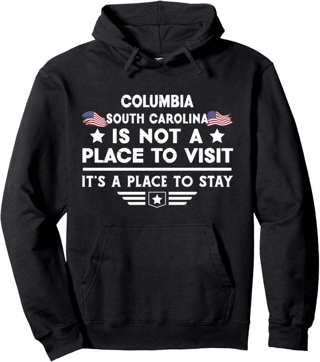 Columbia South Carolina Ort zum Besuchen Bleiben USA City Pullover Hoodie