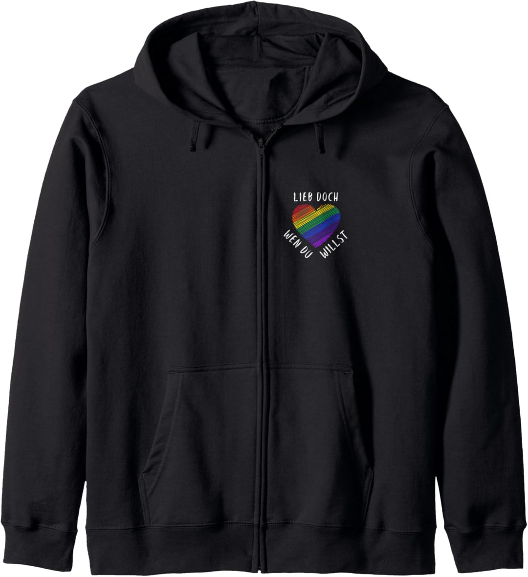 Lieb Doch Wen Du Willst - LGBTQ Regenbogen Fahne CSD Kapuzenjacke