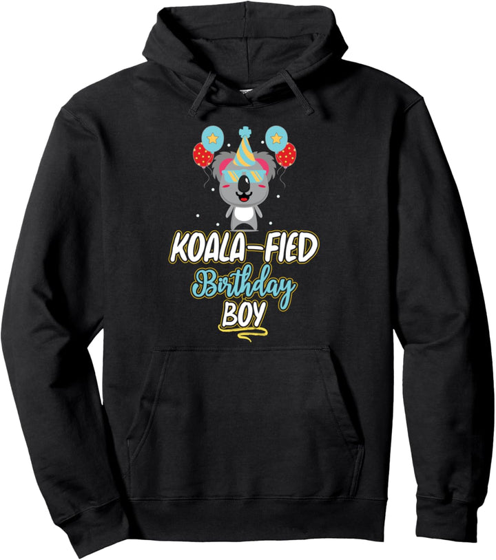 Koala Fied Birthday Boy, Birthday Celebration Pullover Hoodie
