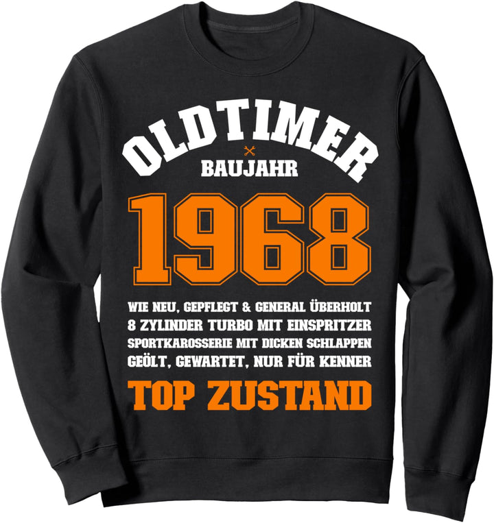Oldtimer Baujahr 1968 - Top Zustand Sweatshirt