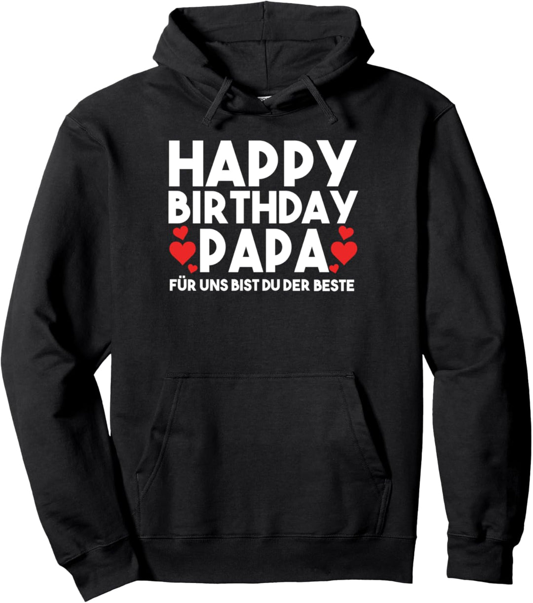Papa Glückwunsch Geburtstag Pullover Hoodie