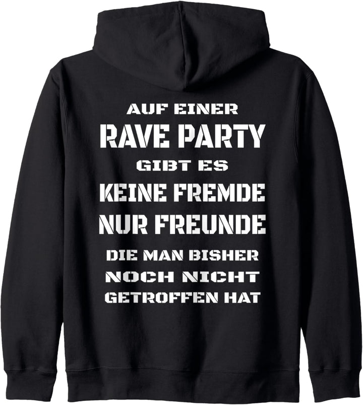 Auf Einer Rave Party Gibt Es Keine Fremden Nur Freunde Kapuzenjacke