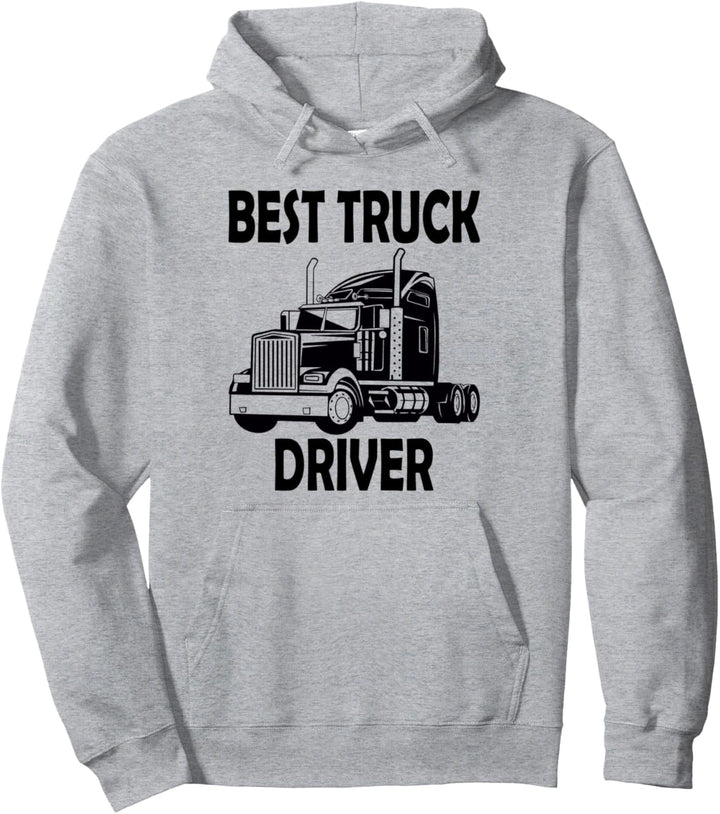 Best Truck Driver Pullover Hoodie