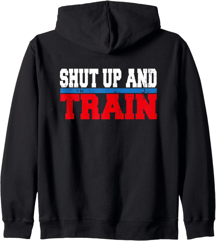 Shut Up And Train Gym Fitness Bodybuilding Kapuzenjacke