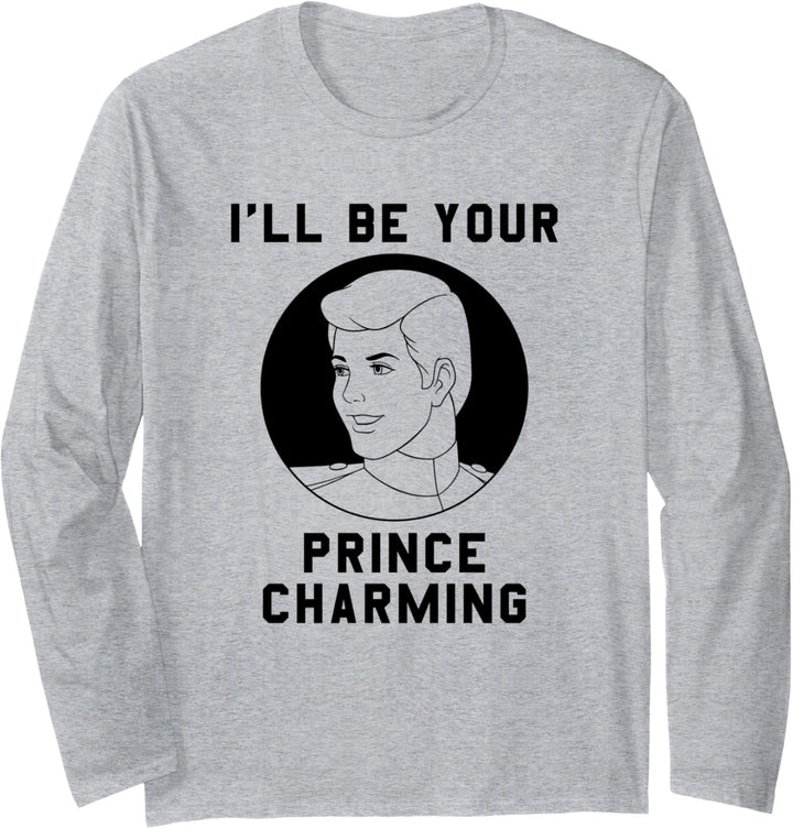 Disney Cinderella I'll Be Your Prince Charming Dark Font Langarmshirt