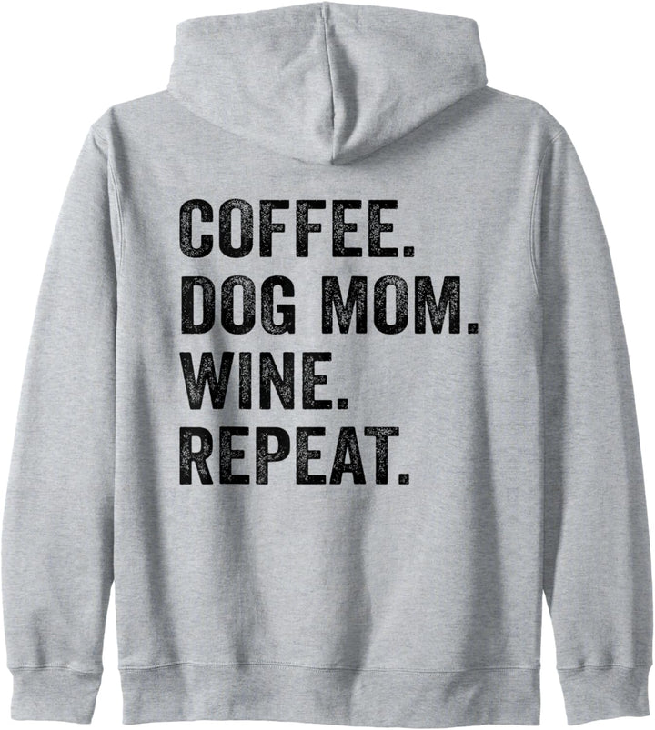 Funny Coffee Dog Mom Wine Repeat Pet Dog Coffee Wine Drinker Kapuzenjacke