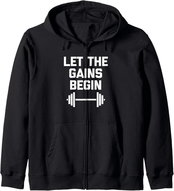 Let The Gains Begin T-Shirt Lustiger Spruch Gym Workout Fitness Kapuzenjacke