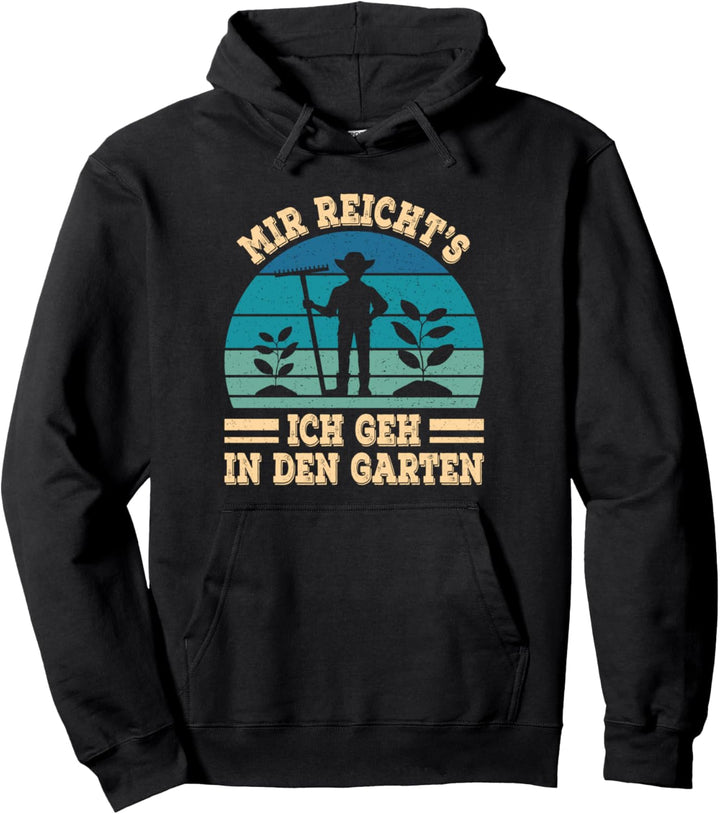 Lustiger Gärtner Spruch Garten Gartenarbeit Hobbygärtner Pullover Hoodie