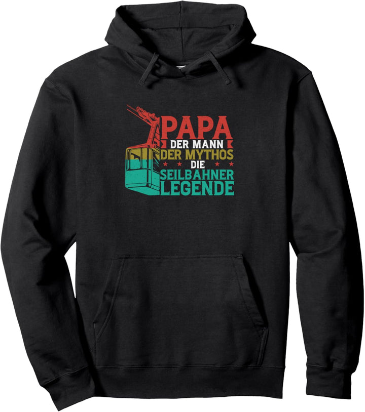Papa Die Seilbahner Legende Bergbahn Gondel Pullover Hoodie