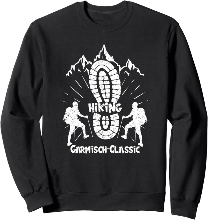 Wandern In Garmisch-Classic Germany Urlaub für Wanderer Sweatshirt