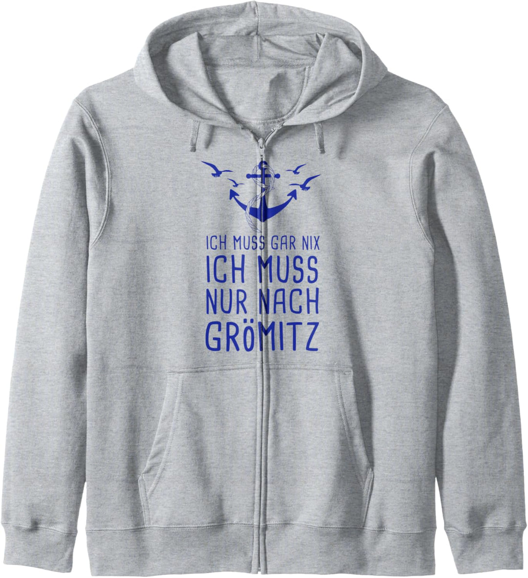 Ich Muss Gar Nix Ich Muss Nur Nach Grömitz Ostsee Urlaub Kapuzenjacke