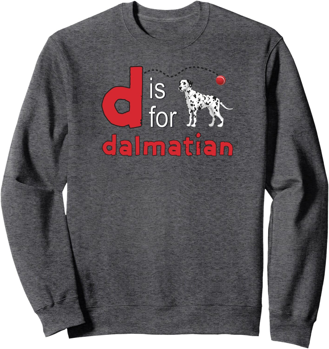 D ist für dalmatinisches Hunde- und Balldesign Sweatshirt