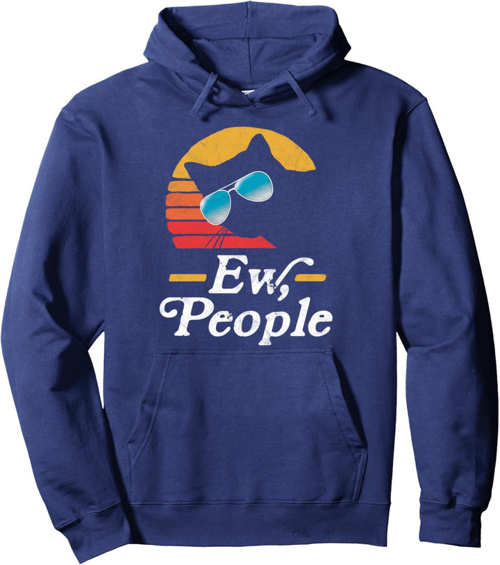 Ew, People! Funny Cat Vintage Eighties Style Sunglasses Pullover Hoodie