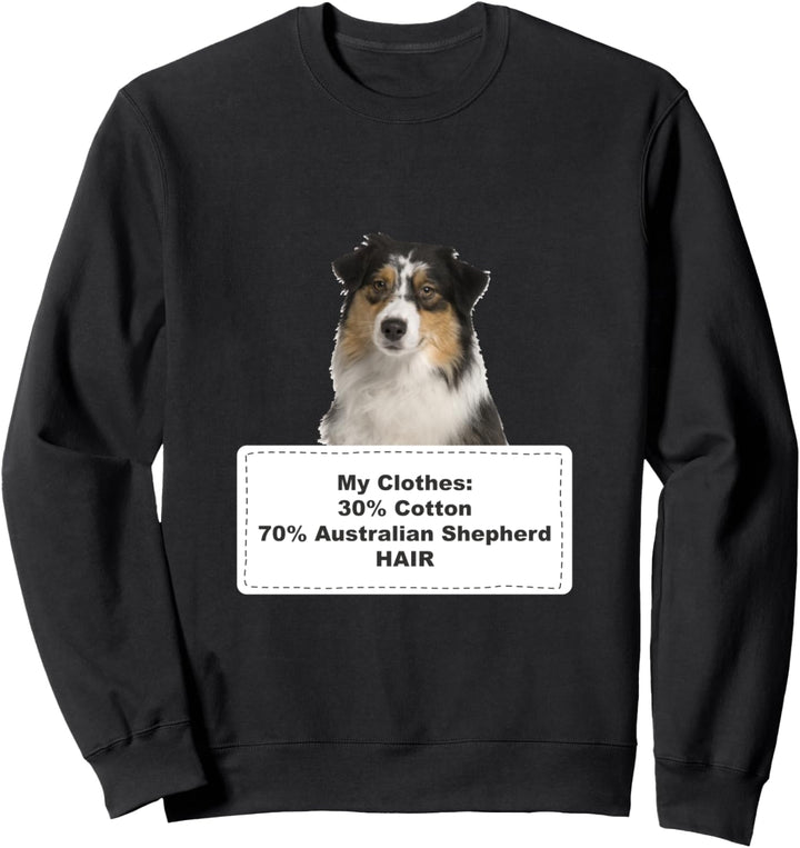 Funny Shedding Dog Australian Shepherd Sweatshirt