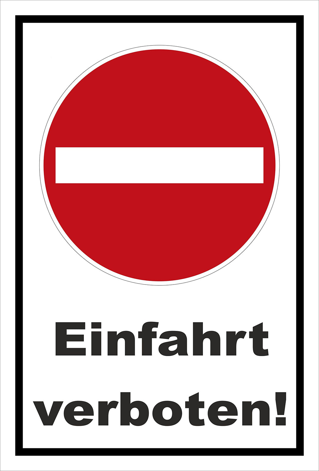 Melis Folienwerkstatt Schild - Verbot der Einfahrt - Einfahrt verboten – 60x40cm | stabile 3mm Stark