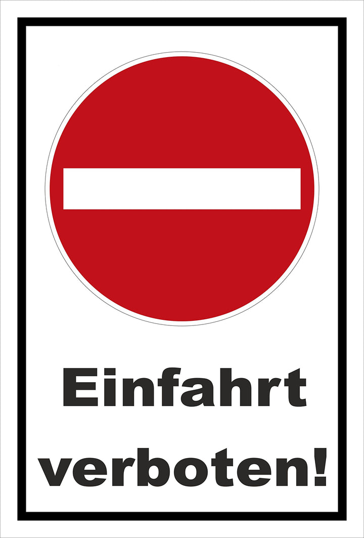 Melis Folienwerkstatt Schild - Verbot der Einfahrt - Einfahrt verboten – 60x40cm | stabile 3mm Stark