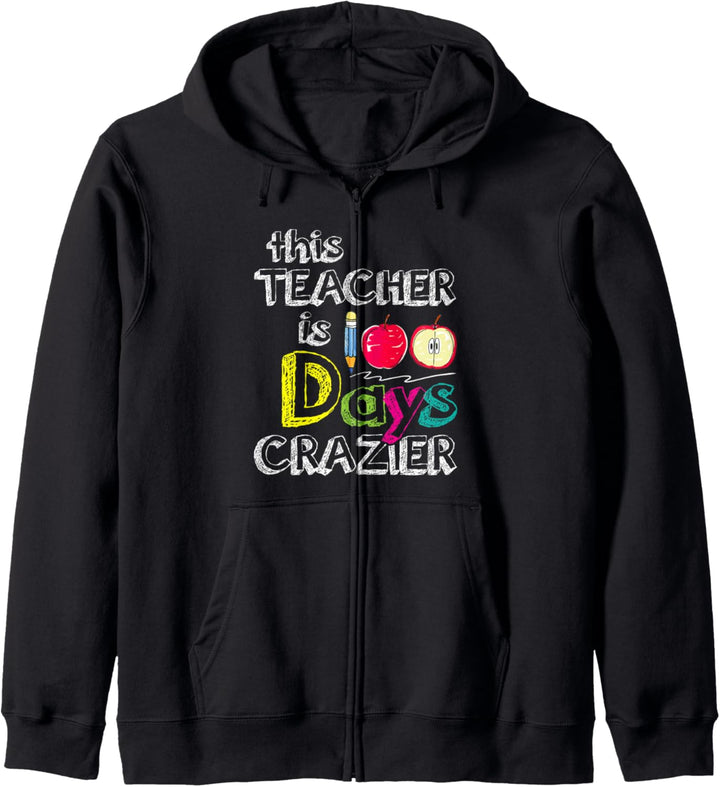100 Days of School Gifts - This Teacher Is 100 Days Crazier Kapuzenjacke