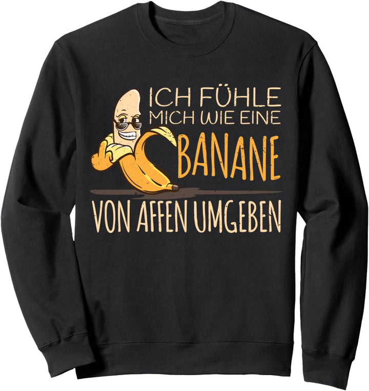 Von Affen umgeben Einmal mit Profis arbeiten hasse Menschen Sweatshirt