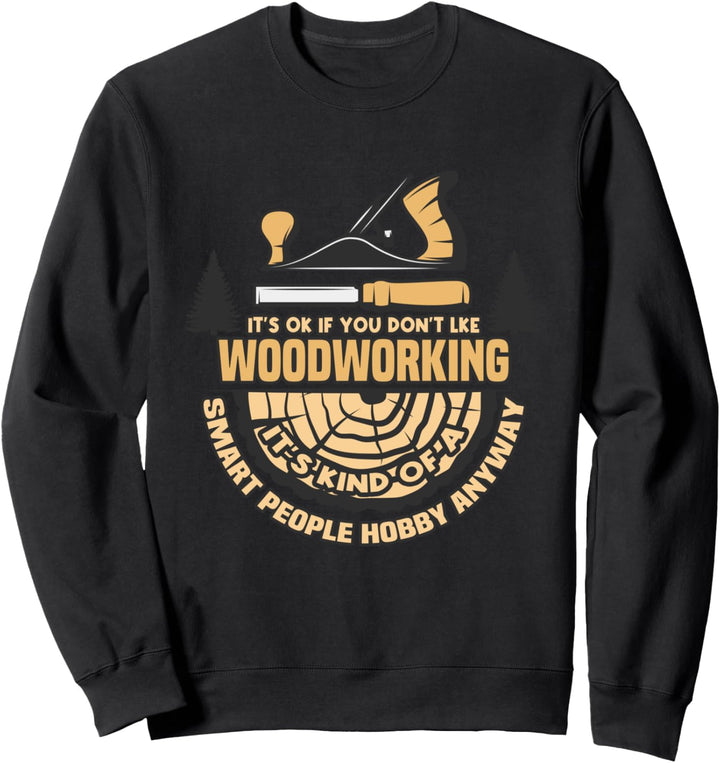 Bauunternehmer Geschenk Holzbearbeitung Werkzeuge Arbeiter Sweatshirt