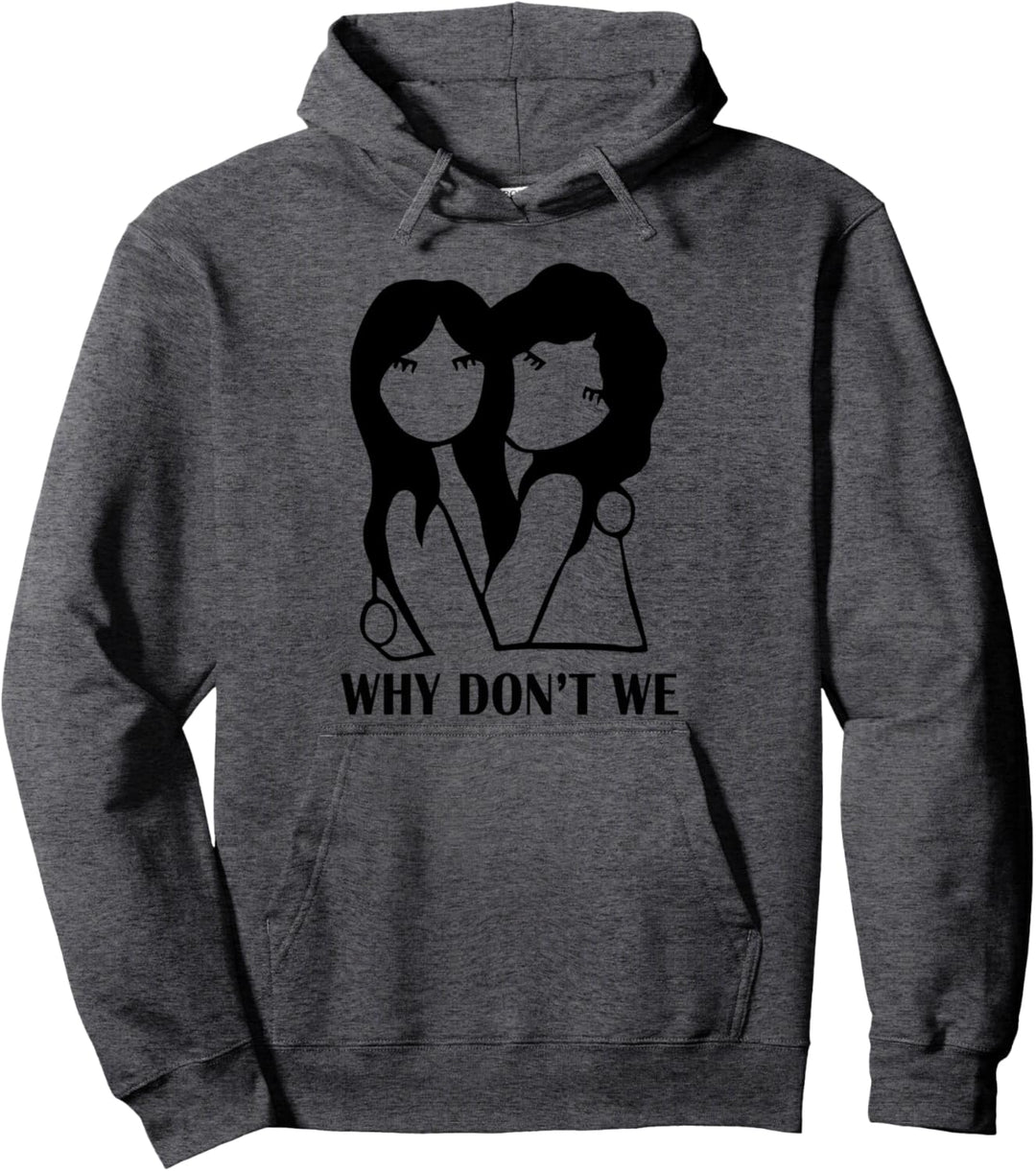 Why Don't We Woman Support Pullover Hoodie