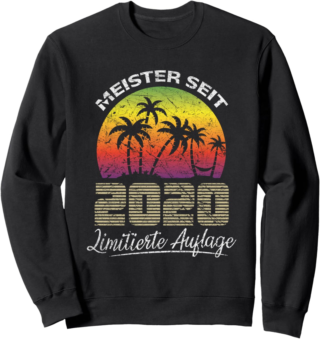 Meister Seit 2020 Meister-Prüfung Geschenk Sweatshirt