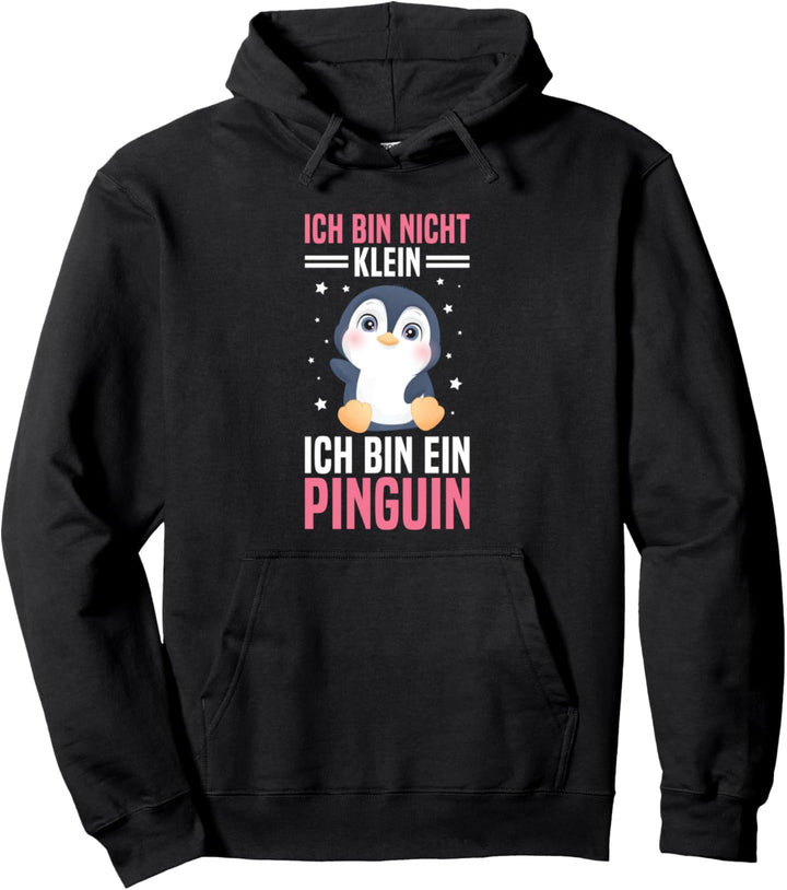 Ich Bin Nicht Klein Ich Bin Ein Pinguin Frauen Spruch Pullover Hoodie