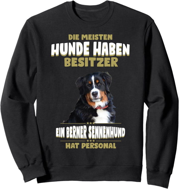 Berner Sennenhund - Berner Sennenhund Hund Sweatshirt