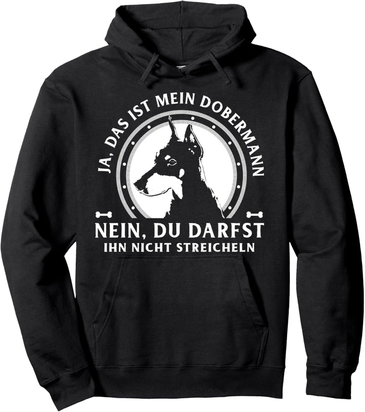 Ja das ist mein Dobermann Geschenk Pullover Hoodie