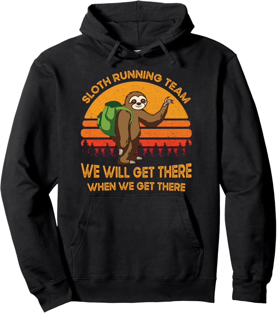 Sloth Running Team We Will Get There When We Get There Gift Pullover Hoodie