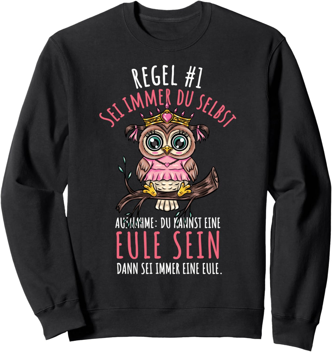 Sei Immer Du Selbst Lustiges Eulen Sweatshirt
