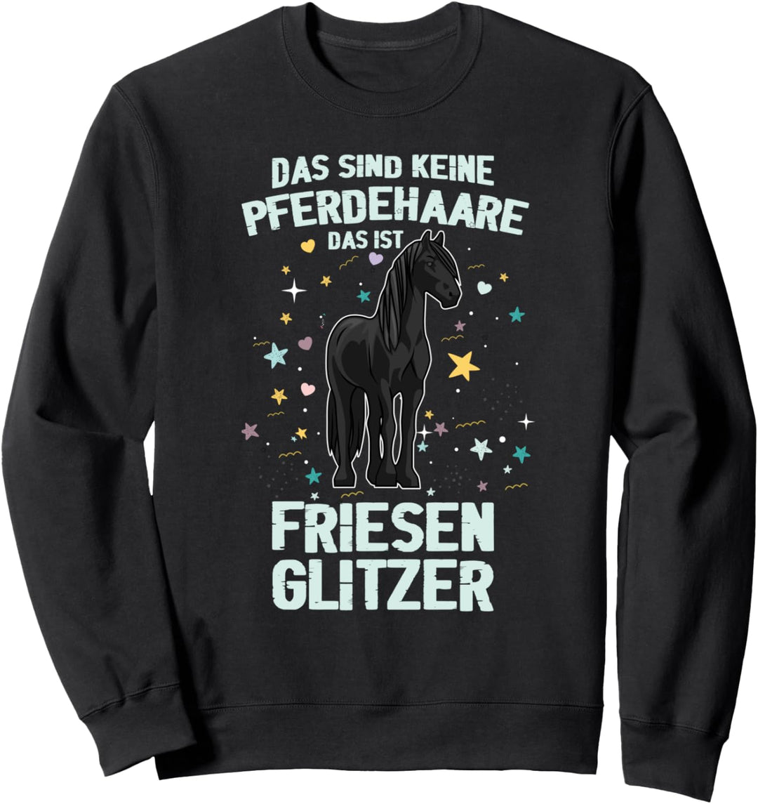 Das sind keine Pferdehaare das ist Friesen Glitzer Pferdle Sweatshirt