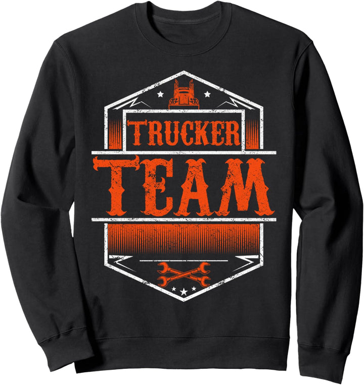 LKW Fahrer Lastwagenfahrer - Fernfahrer Team Trucker Sweatshirt