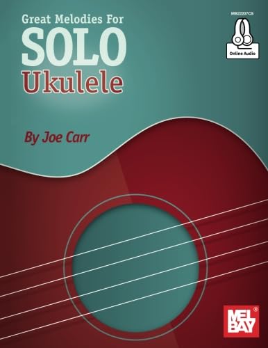 Great Melodies for Solo Ukulele, Taschenbuch
