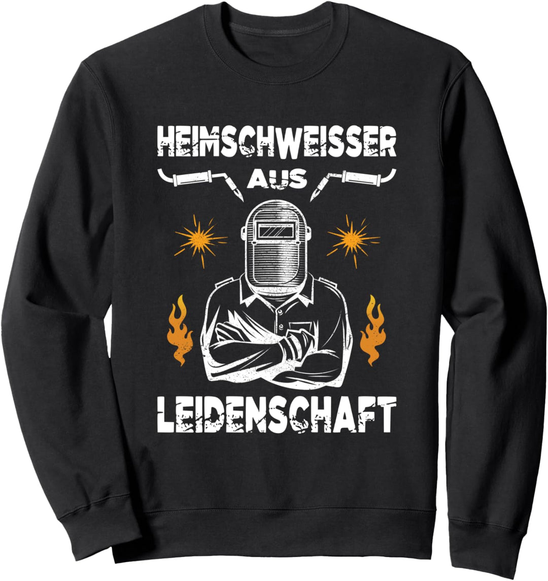 Heimschweisser Schweissgerät Welding Machine Schweisser Sweatshirt