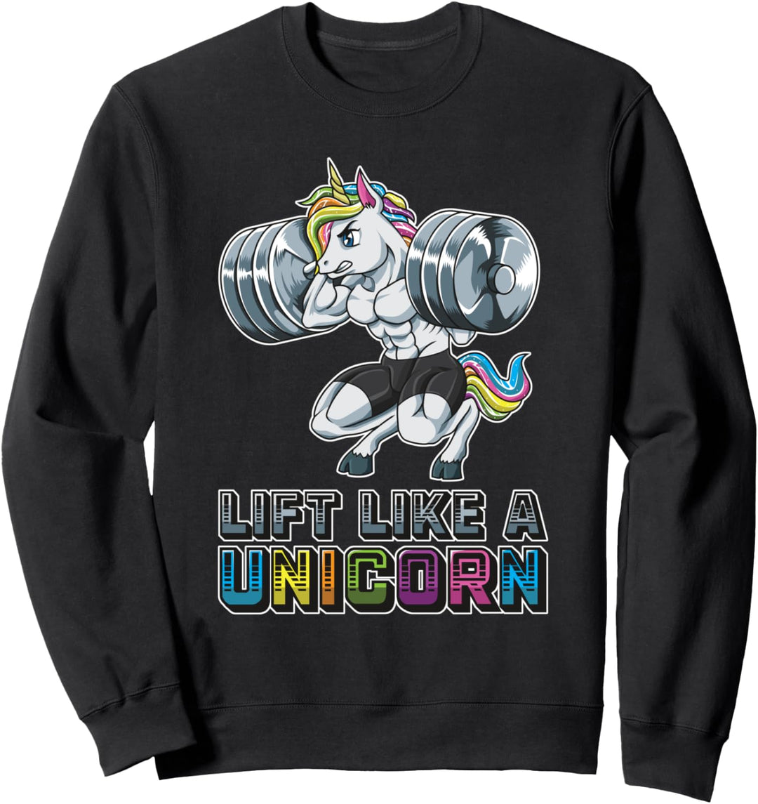 Lift like a Unicorn - Fitnessstudio Fitnesstraining Sweatshirt