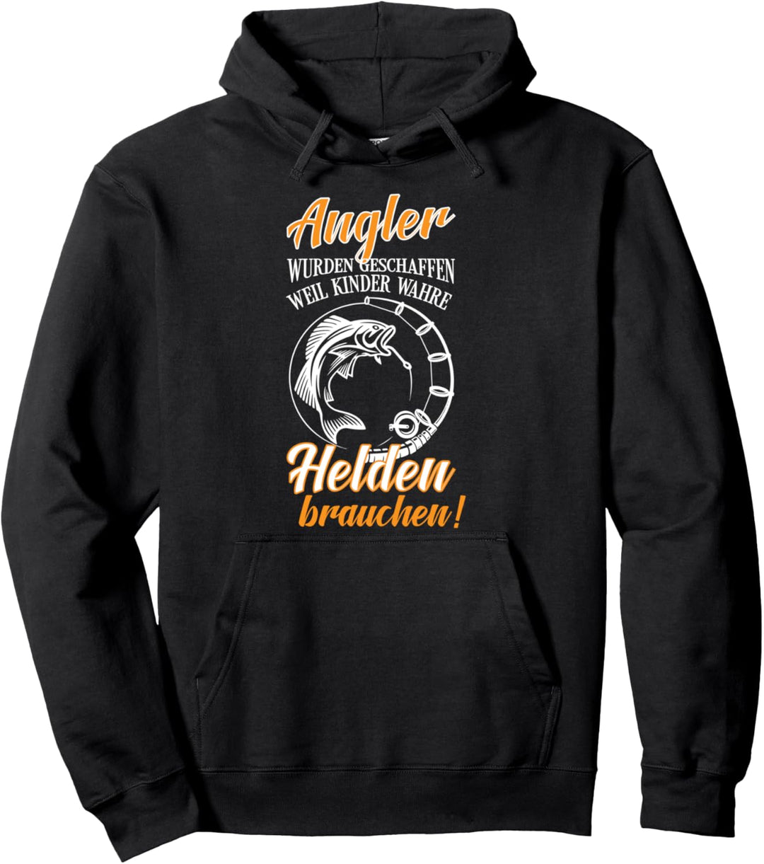 Angler wurden geschaffen weil Kinder wahre Helden brauchen Pullover Hoodie