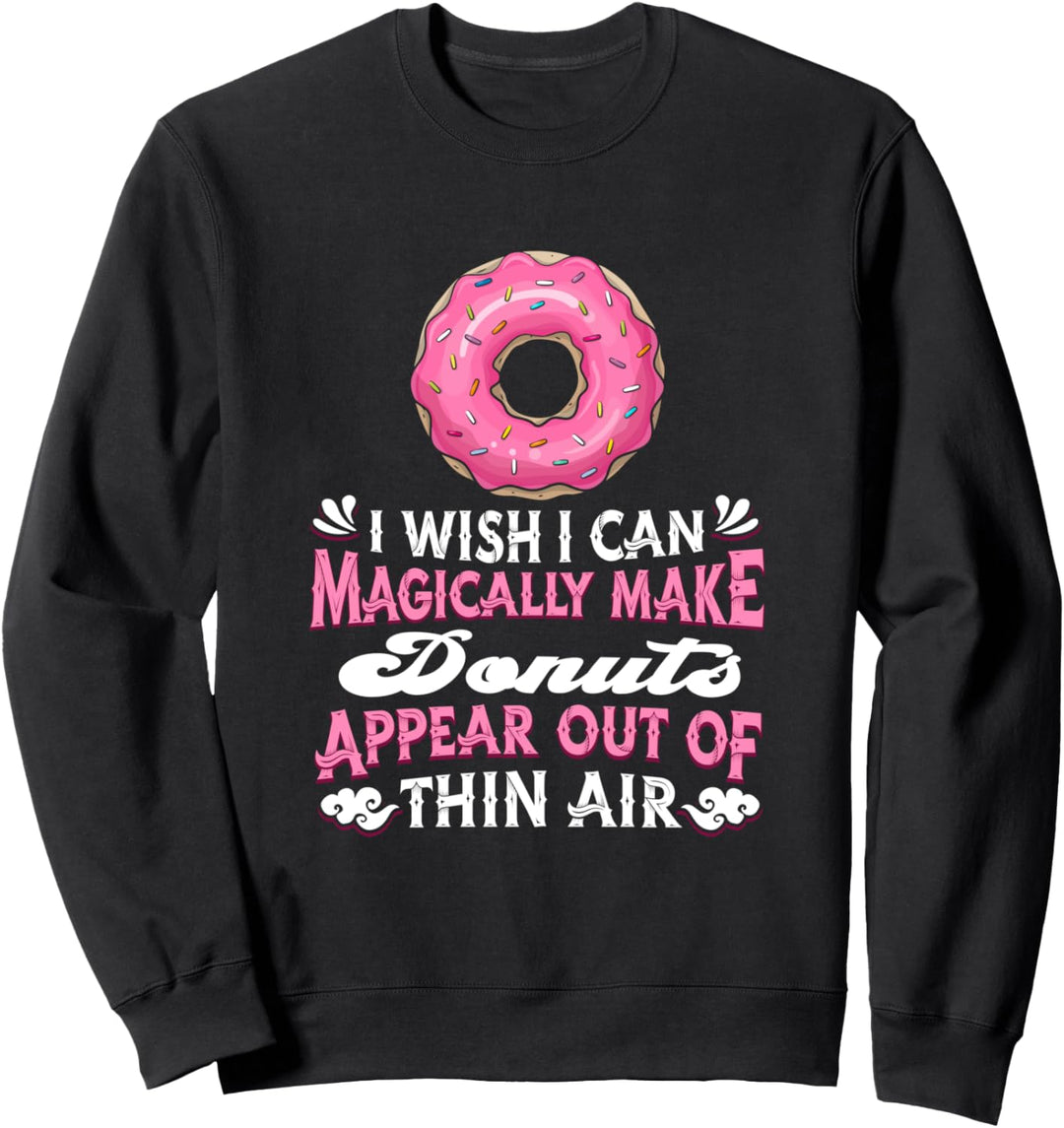 Donut Backen Bäcker Doughnut Gebäck - Donut Sweatshirt