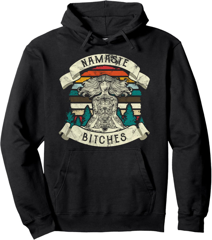 Namaste Bitches Yoga Geschenk Pullover Hoodie