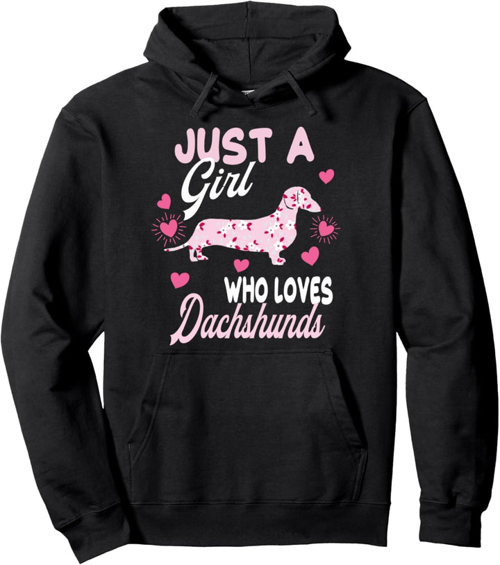 Dachshund Dog Pretty Gift for Women Girls Funny Quote Saying Pullover Hoodie