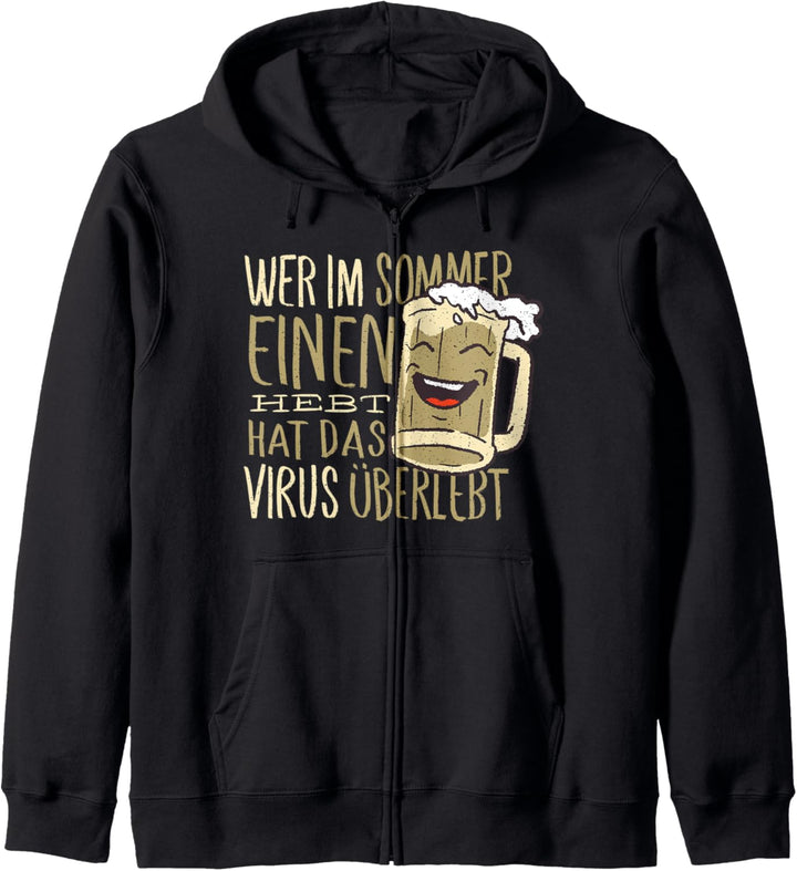 Wer im Sommer einen hebt, der hat es überlebt Kapuzenjacke