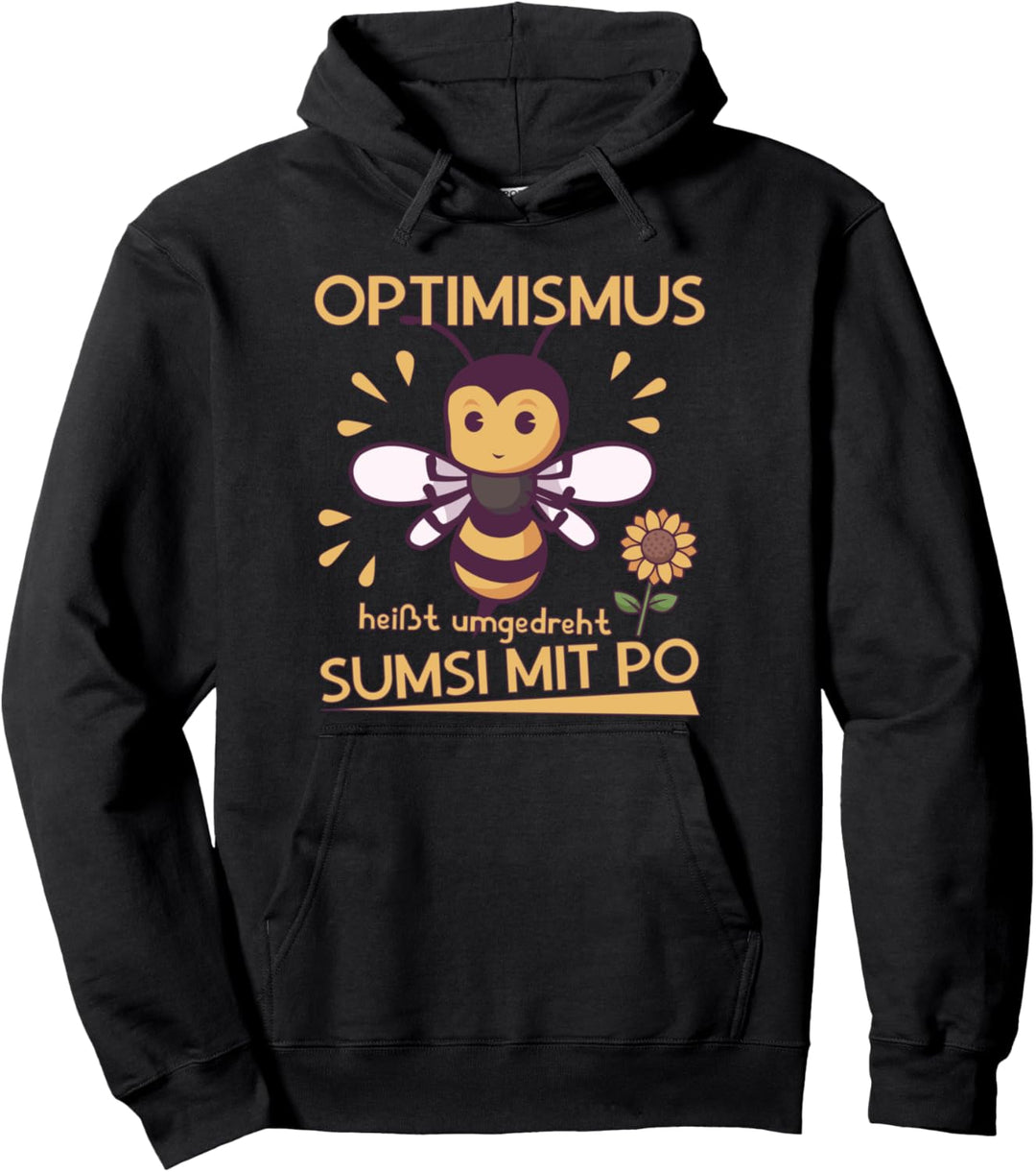 Sumsi Mit Po - Optimismus heisst umgedreht... Imker Biene Pullover Hoodie